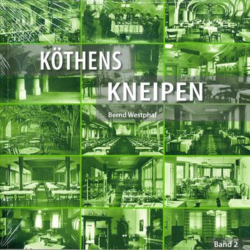 Köthens Kneipen, Band 2, Bernd Westphal